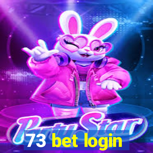 73 bet login